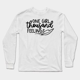 one girl thousand feelings Long Sleeve T-Shirt